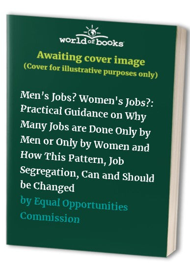 Men's Jobs? Women's Jobs?