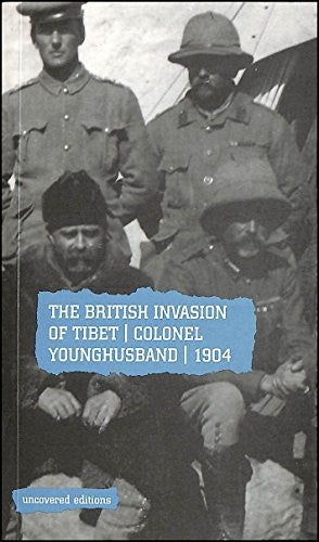 The British Invasion of Tibet