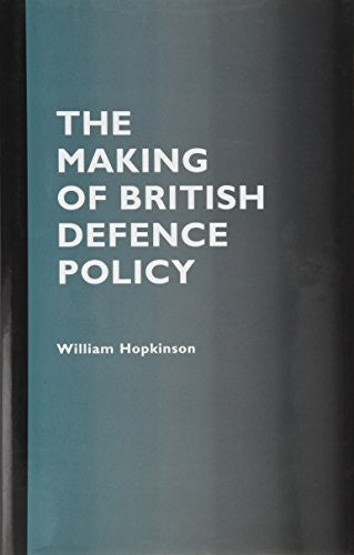 The making of British defence policy