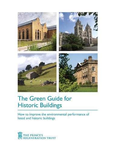 The Green Guide for Historic Buildings
