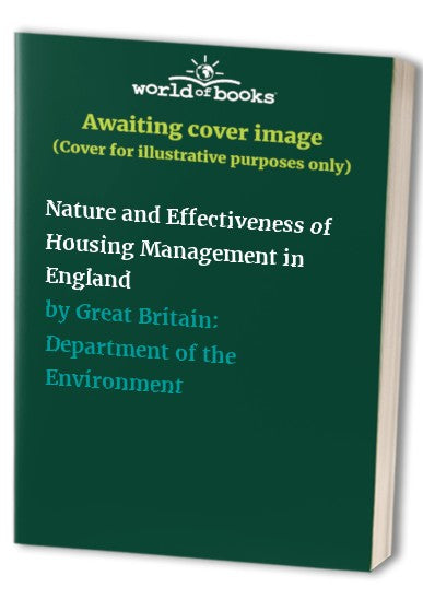 Nature and Effectiveness of Housing Management in England