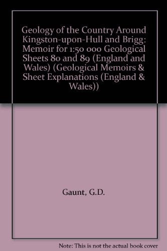 Geology of the Country Around Kingston-upon-Hull and Brigg