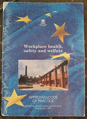 Workplace Health, Safety and Welfare