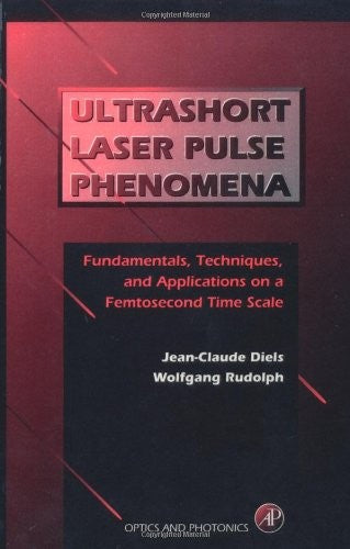 Ultrashort Laser Pulse Phenomena
