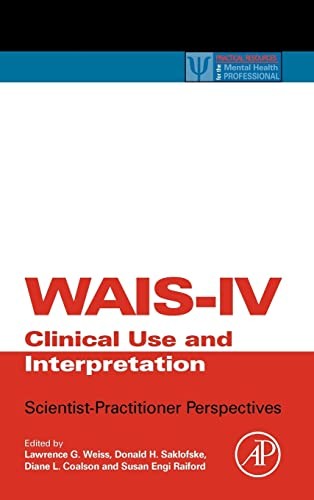 WAIS-IV Clinical Use and Interpretation