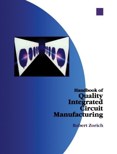 Handbook of Quality Integrated Circuit Manufacturing