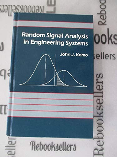 Random Signal Analysis in Engineering Systems