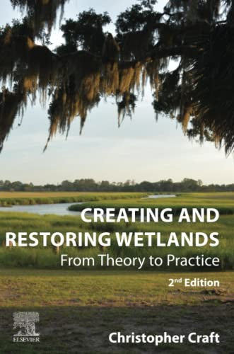 Creating and Restoring Wetlands