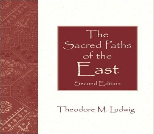 The Sacred Paths of the East