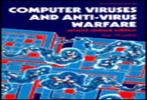 Computer Viruses and Anti-virus Warfare