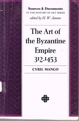 Art of the Byzantine Empire, 312-1453