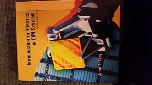 Introduction to Robotics in CIM Systems