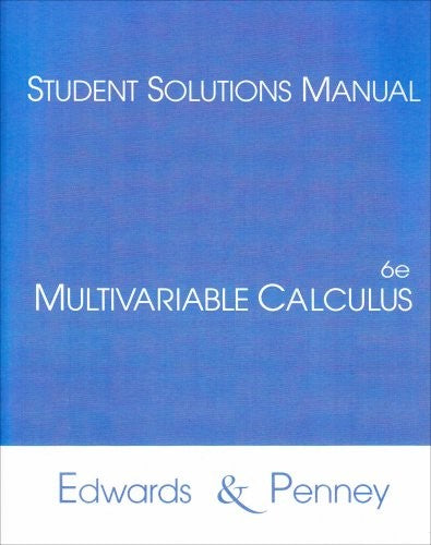 Student Solutions Manual for Multivariable Calculus