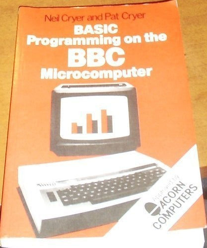 BASIC Programming on the B. B. C. Microcomputer