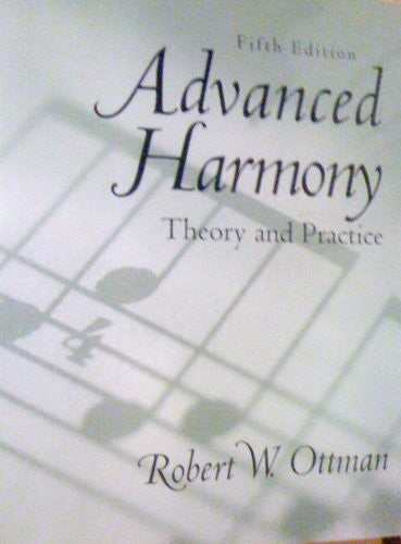 Advanced Harmony:Theory and Practice