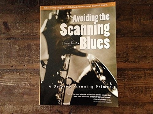 Avoiding the Scanning Blues