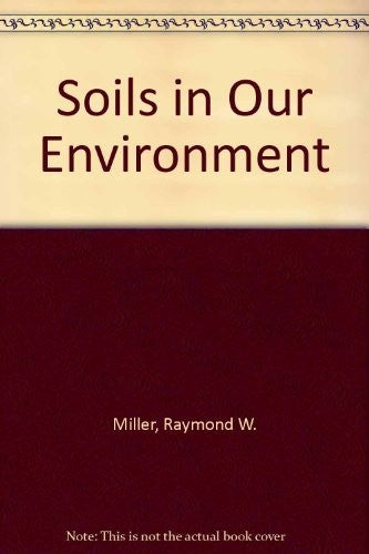 Soils in Our Environment