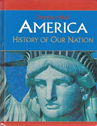 America: History of Our Nation Survey Student Edition 2007c