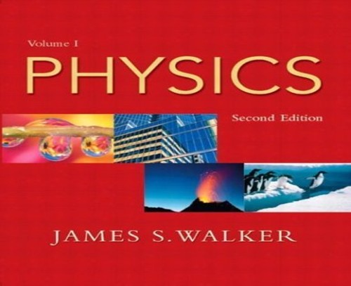 Physics, Volume 1