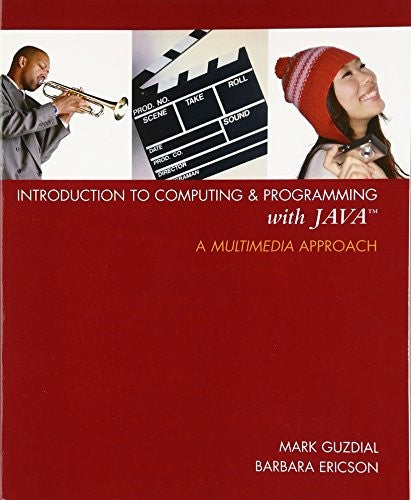 Introduction to Computing and Programming with Java