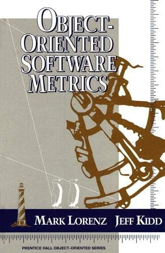 Object-Oriented Software Metrics