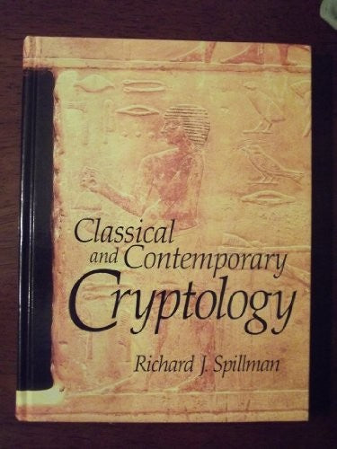 Classical and Contemporary Cryptology