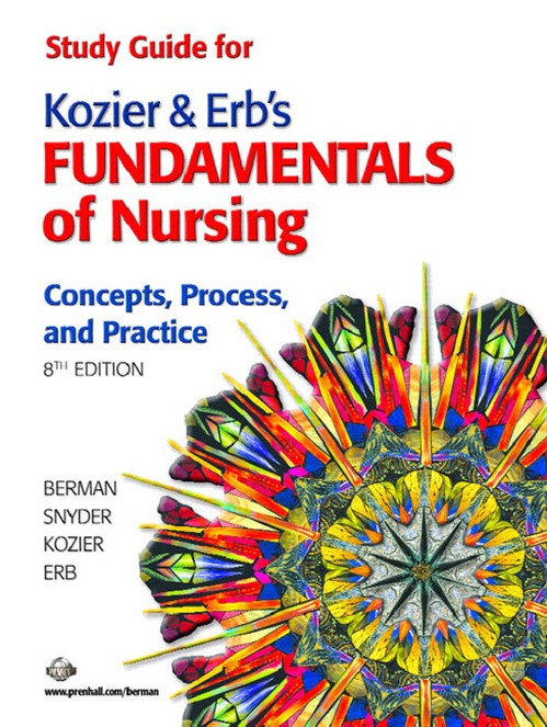 Study Guide for Kozier & Erb's Fundamentals of Nursing