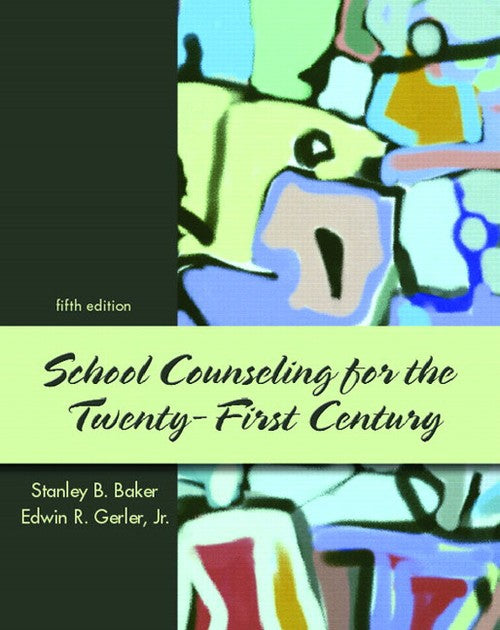 School Counseling for the 21st Century