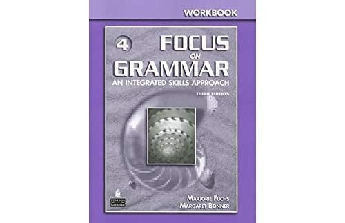 Focus on Grammar 4 Workbook