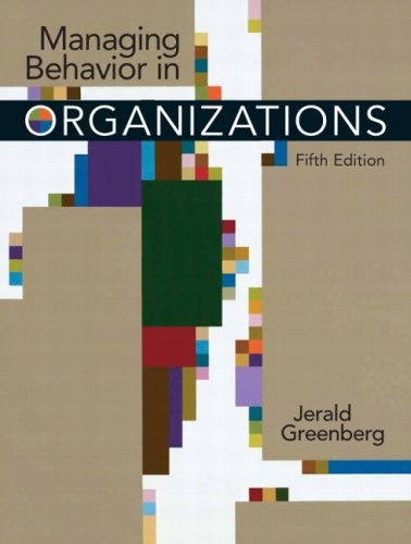 Managing Behavior in Organizations