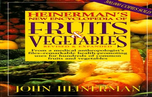 Heinermans Encyclopedia of Fruits, Vegetables and Herbs, Revised Edition