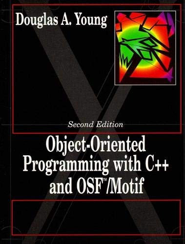 Object Oriented Programming with C++ and OSF/Motif