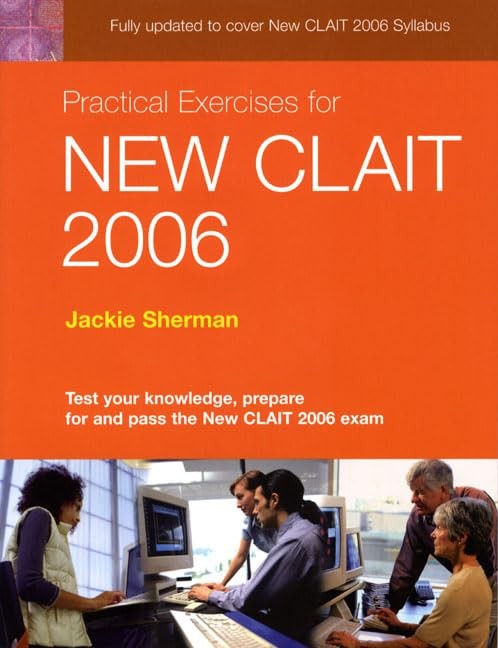 Practical Exercises for New CLAIT 2006
