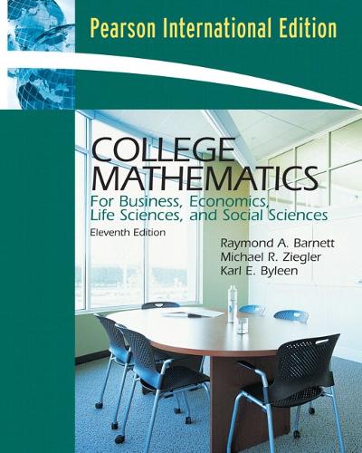 College Mathematics for Business, Economics, Life Sciences and Social Sciences