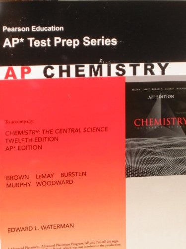 Chemistry: The Central Science 12th ed. AP ed. Test Prep Series (AP Test Prep Series) Paperback - January 1, 2012