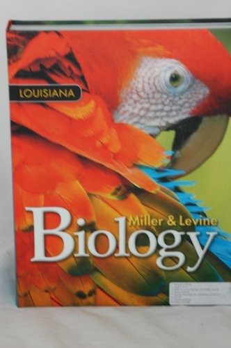 LOUISIANA EDITION MILLER LEVINE BIOLOGY Student Edition Grades