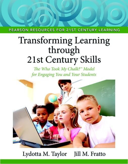 Transforming Learning through 21st Century Skills