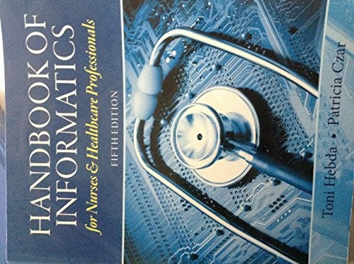 Handbook of Informatics for Nurses & Healthcare Professionals