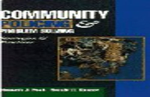 Community Policing and Problem Solving