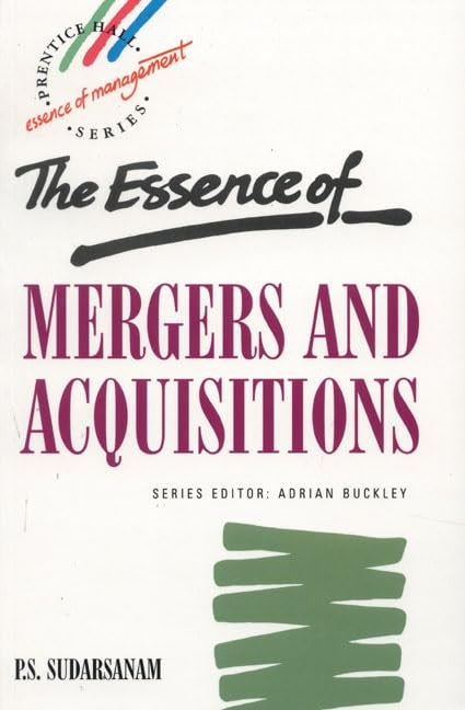 The Essence of Mergers and Acquisitions
