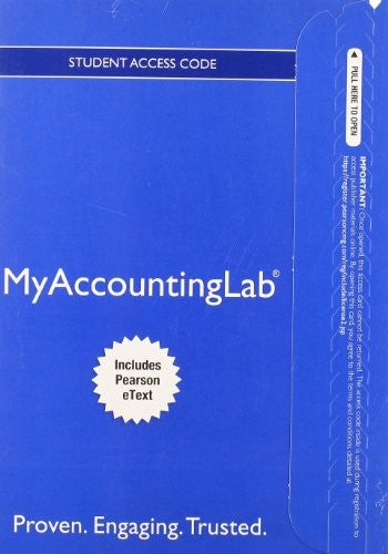 NEW MyLab Accounting with Pearson eText -- Access Card -- for Managerial Accounting