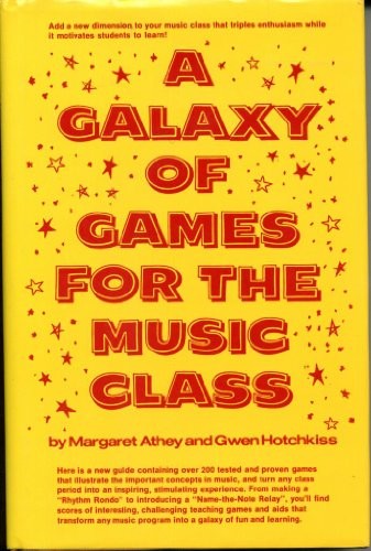A Galaxy of Games for the Music Class