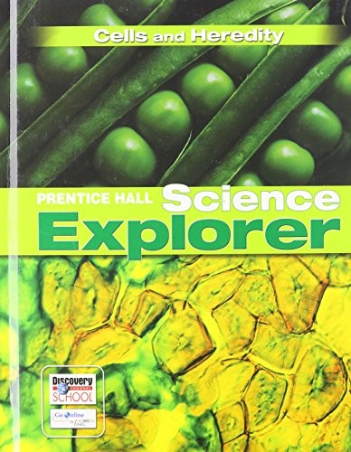 Science Explorer C2009 Book C Student Edition Cells and Heredity