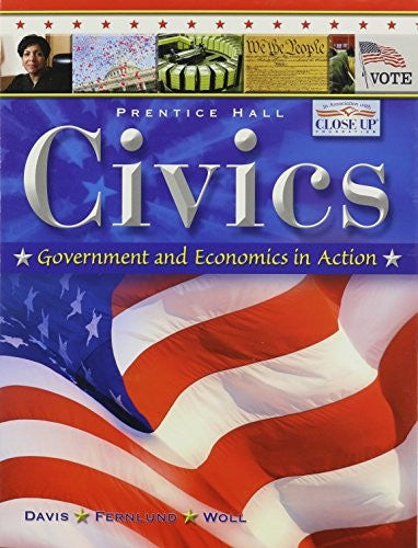 Civics: Government and Economics in Action Student Edition 2009