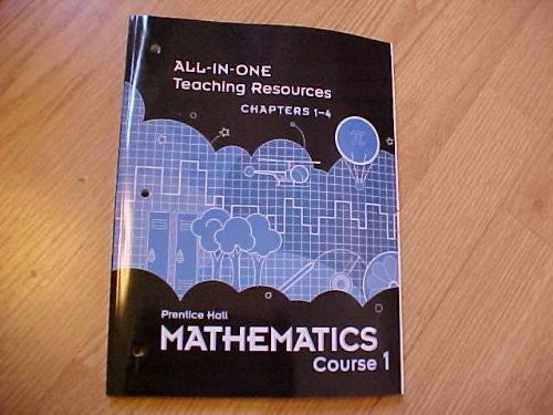 All-in-One Teaching Resources, Chapters 1-4, Prentice Hall Mathematics Course 1 (Prentice Hall Mathematics, Course 1)