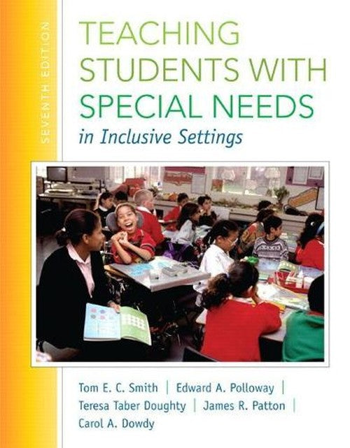 Teaching Students with Special Needs in Inclusive Settings, Loose-Leaf Version