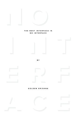 The Best Interface Is No Interface