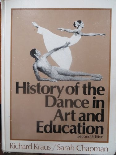 History of the Dance in Art and Education