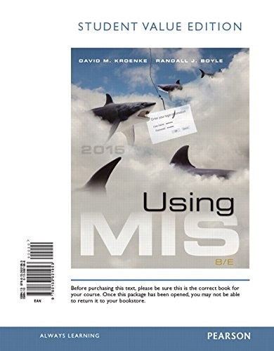 Using MIS, Student Value Edition
