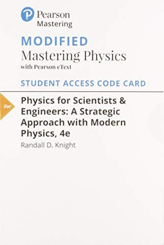 Modified Mastering Physics with Pearson eText -- ValuePack Access Card -- for Physics for Scientists and Engineers